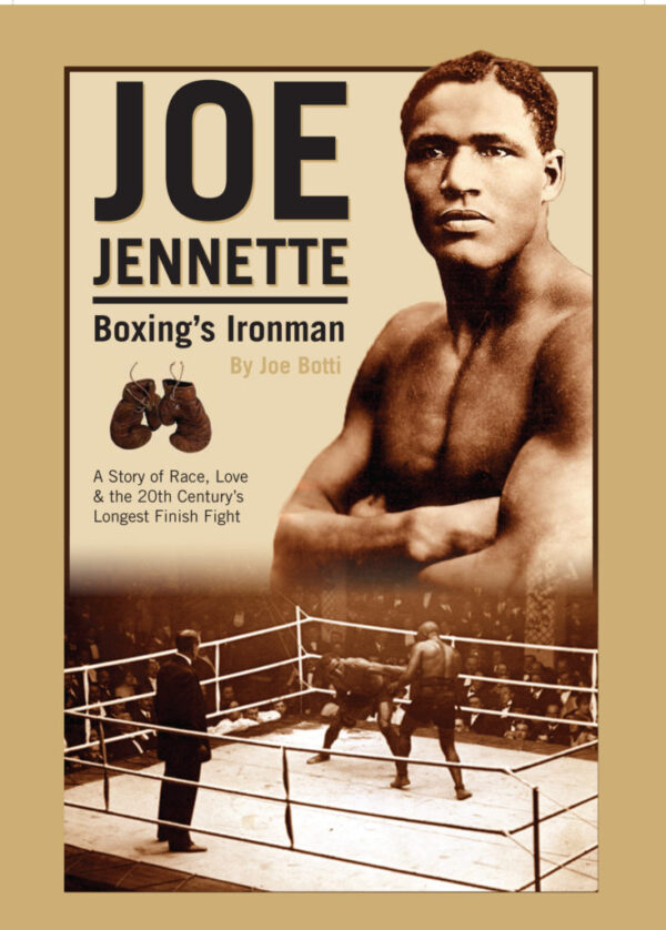 Joe Jennette: Boxing's Ironman, Joe Botti