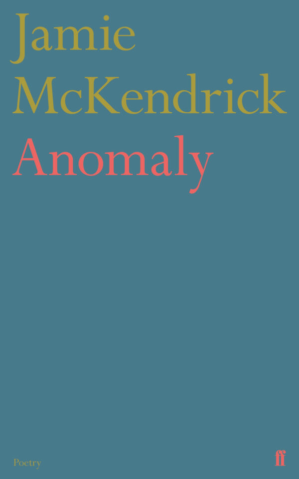 Anomaly, Jamie McKendrick