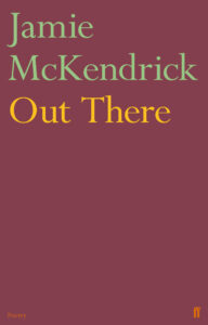 Out There, Jamie McKendrick